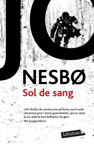 SOL DE SANG | 9788418572722 | NESBO, JO | Llibreria Ombra | Llibreria online de Rubí, Barcelona | Comprar llibres en català i castellà online