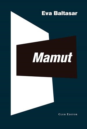MAMUT | 9788473293228 | BALTASAR, EVA | Llibreria Ombra | Llibreria online de Rubí, Barcelona | Comprar llibres en català i castellà online
