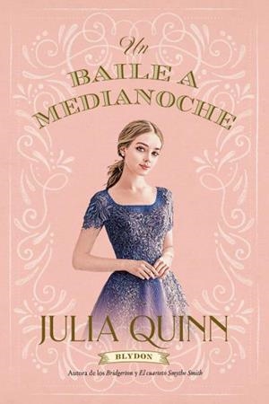 UN BAILE A MEDIANOCHE (BLYDON 2) | 9788417421465 | QUINN, JULIA | Llibreria Ombra | Llibreria online de Rubí, Barcelona | Comprar llibres en català i castellà online