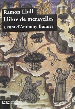 LLIBRE DE MERAVELLES | 9788472268142 | LLULL, RAMON | Llibreria Ombra | Llibreria online de Rubí, Barcelona | Comprar llibres en català i castellà online