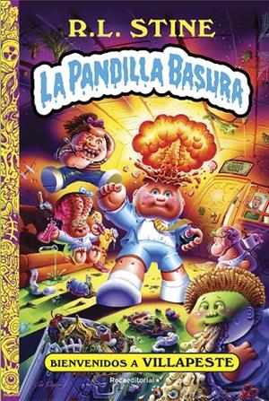BIENVENIDOS A VILLAPESTE. LA PANDILLA BASURA 1 | 9788418557750 | STINE, R.L. | Llibreria Ombra | Llibreria online de Rubí, Barcelona | Comprar llibres en català i castellà online