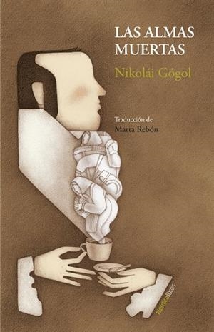 LAS ALMAS MUERTAS | 9788418930898 | GÓGOL, NIKOLÁI | Llibreria Ombra | Llibreria online de Rubí, Barcelona | Comprar llibres en català i castellà online