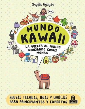MUNDO KAWAII. LA VUELTA AL MUNDO DIBUJANDO COSAS MONAS | 9791259570932 | NGUYEN, ANGELA | Llibreria Ombra | Llibreria online de Rubí, Barcelona | Comprar llibres en català i castellà online