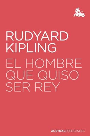 EL HOMBRE QUE QUISO SER REY | 9788423360802 | KIPLING, RUDYARD | Llibreria Ombra | Llibreria online de Rubí, Barcelona | Comprar llibres en català i castellà online