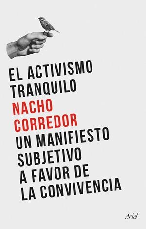 EL ACTIVISMO TRANQUILO | 9788434435124 | CORREDOR, NACHO | Llibreria Ombra | Llibreria online de Rubí, Barcelona | Comprar llibres en català i castellà online