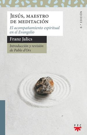 JESÚS, MAESTRO DE MEDITACIÓN | 9788428827935 | JALICS, FRANZ | Llibreria Ombra | Llibreria online de Rubí, Barcelona | Comprar llibres en català i castellà online