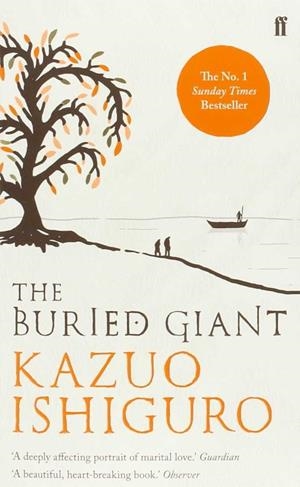 THE BURIED GIANT | 9780571315062 | ISHIGURO, KASHUO | Llibreria Ombra | Llibreria online de Rubí, Barcelona | Comprar llibres en català i castellà online