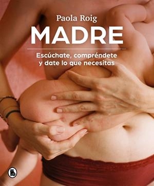 MADRE | 9788402426796 | ROIG, PAOLA | Llibreria Ombra | Llibreria online de Rubí, Barcelona | Comprar llibres en català i castellà online