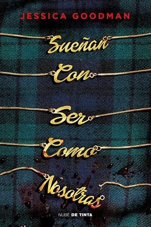 SUEÑAN CON SER COMO NOSOTRAS | 9788417605902 | GOODMAN, JESSICA | Llibreria Ombra | Llibreria online de Rubí, Barcelona | Comprar llibres en català i castellà online