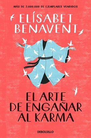 EL ARTE DE ENGAÑAR AL KARMA | 9788466359375 | BENAVENT, ELÍSABET | Llibreria Ombra | Llibreria online de Rubí, Barcelona | Comprar llibres en català i castellà online