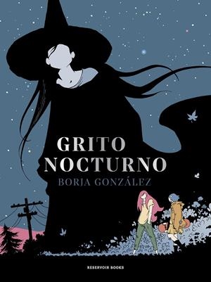 GRITO NOCTURNO | 9788418052675 | GONZÁLEZ, BORJA | Llibreria Ombra | Llibreria online de Rubí, Barcelona | Comprar llibres en català i castellà online