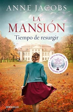LA MANSIÓN. TIEMPO DE RESURGIR | 9788466357722 | JACOBS, ANNE | Llibreria Ombra | Llibreria online de Rubí, Barcelona | Comprar llibres en català i castellà online