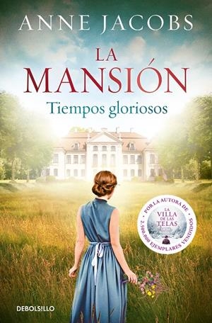 LA MANSIÓN. TIEMPOS GLORIOSOS | 9788466357210 | JACOBS, ANNE | Llibreria Ombra | Llibreria online de Rubí, Barcelona | Comprar llibres en català i castellà online