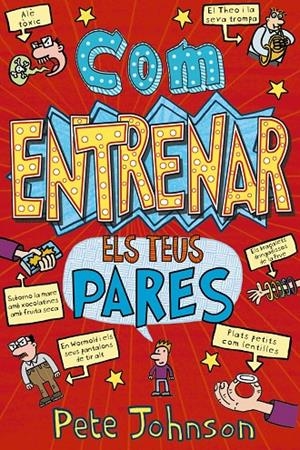 COM ENTRENAR ELS TEUS PARES | 9788413490823 | JOHNSON, PETE | Llibreria Ombra | Llibreria online de Rubí, Barcelona | Comprar llibres en català i castellà online
