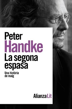 LA SEGONA ESPASA | 9788413627687 | HANDKE, PETER | Llibreria Ombra | Llibreria online de Rubí, Barcelona | Comprar llibres en català i castellà online