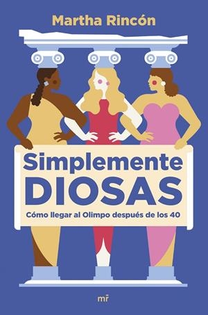 SIMPLEMENTE DIOSAS | 9788427049598 | RINCÓN, MARTHA | Llibreria Ombra | Llibreria online de Rubí, Barcelona | Comprar llibres en català i castellà online