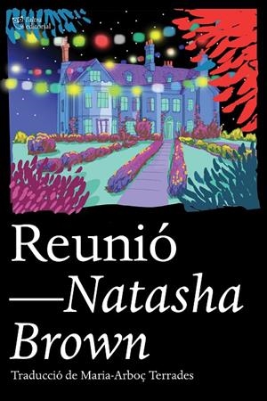 REUNIÓ | 9788412438246 | BROWN, NATASHA | Llibreria Ombra | Llibreria online de Rubí, Barcelona | Comprar llibres en català i castellà online