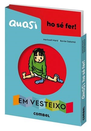 QUASI HO SÉ FER! EM VESTEIXO | 9788491018179 | MARTÍ ORRIOLS, MERITXELL | Llibreria Ombra | Llibreria online de Rubí, Barcelona | Comprar llibres en català i castellà online