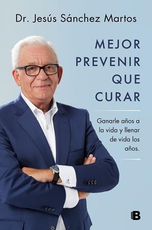 MEJOR PREVENIR QUE CURAR | 9788466671187 | SÁNCHEZ MARTOS, JESÚS | Llibreria Ombra | Llibreria online de Rubí, Barcelona | Comprar llibres en català i castellà online