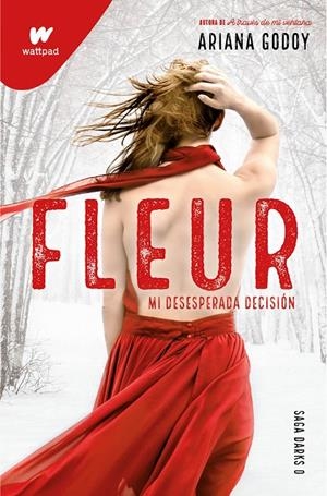 FLEUR. MI DESESPERADA DECISIÓN (DARKS 0) | 9788418798719 | GODOY, ARIANA | Llibreria Ombra | Llibreria online de Rubí, Barcelona | Comprar llibres en català i castellà online