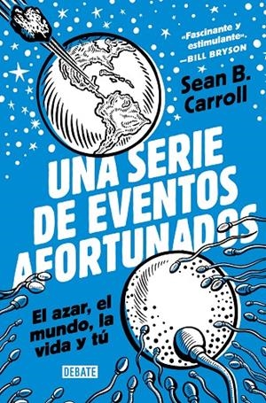 UNA SERIE DE EVENTOS AFORTUNADOS | 9788418619199 | CARROLL, SEAN B. | Llibreria Ombra | Llibreria online de Rubí, Barcelona | Comprar llibres en català i castellà online