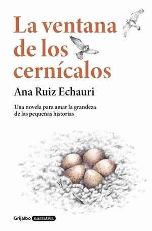 LA VENTANA DE LOS CERNÍCALOS | 9788425360947 | RUIZ ECHAURI, ANA | Llibreria Ombra | Llibreria online de Rubí, Barcelona | Comprar llibres en català i castellà online