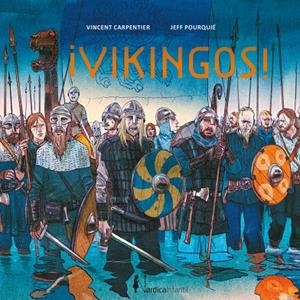 ¡VIKINGOS! | 9788418930904 | CARPENTIER, VICENT | Llibreria Ombra | Llibreria online de Rubí, Barcelona | Comprar llibres en català i castellà online