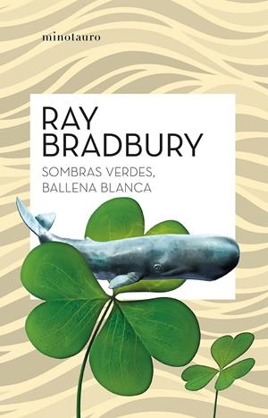 SOMBRAS VERDES, BALLENA BLANCA | 9788445007839 | BRADBURY, RAY | Llibreria Ombra | Llibreria online de Rubí, Barcelona | Comprar llibres en català i castellà online