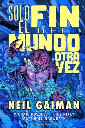 SOLO EL FIN DEL MUNDO OTRA VEZ (GAIMAN) | 9788411120302 | CRAIG RUSSELL, PHILIP | Llibreria Ombra | Llibreria online de Rubí, Barcelona | Comprar llibres en català i castellà online