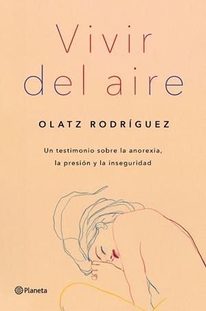 VIVIR DEL AIRE | 9788408254690 | RODRÍGUEZ, OLATZ | Llibreria Ombra | Llibreria online de Rubí, Barcelona | Comprar llibres en català i castellà online