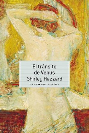 EL TRÁNSITO DE VENUS | 9788490658475 | HAZZARD, SHIRLEY | Llibreria Ombra | Llibreria online de Rubí, Barcelona | Comprar llibres en català i castellà online