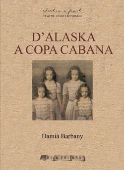 D'ALASKA A COPA CABANA | 9788412427974 | BARBANY, DAMIA | Llibreria Ombra | Llibreria online de Rubí, Barcelona | Comprar llibres en català i castellà online