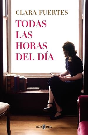 TODAS LAS HORAS DEL DÍA | 9788401027246 | FUERTES, CLARA | Llibreria Ombra | Llibreria online de Rubí, Barcelona | Comprar llibres en català i castellà online
