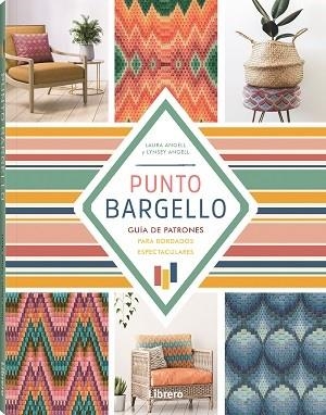 PUNTO BARGELLO | 9789463597609 | LINSEY ANGELL, LAURA ANGELL | Llibreria Ombra | Llibreria online de Rubí, Barcelona | Comprar llibres en català i castellà online