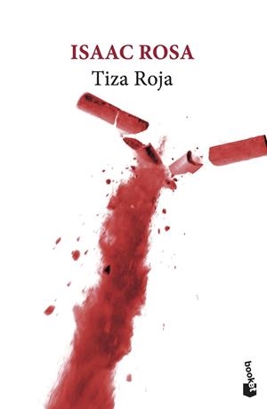 TIZA ROJA | 9788432239724 | ROSA, ISAAC | Llibreria Ombra | Llibreria online de Rubí, Barcelona | Comprar llibres en català i castellà online