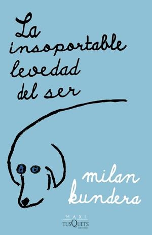 LA INSOPORTABLE LEVEDAD DEL SER | 9788411070775 | KUNDERA, MILAN | Llibreria Ombra | Llibreria online de Rubí, Barcelona | Comprar llibres en català i castellà online