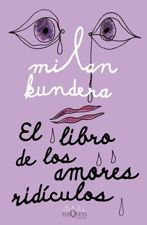 EL LIBRO DE LOS AMORES RIDÍCULOS | 9788411070782 | KUNDERA, MILAN | Llibreria Ombra | Llibreria online de Rubí, Barcelona | Comprar llibres en català i castellà online