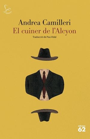 EL CUINER DE L'ALCYON | 9788429780086 | CAMILLERI, ANDREA | Llibreria Ombra | Llibreria online de Rubí, Barcelona | Comprar llibres en català i castellà online