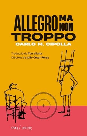 ALLEGRO MA NON TROPPO | 9788419059024 | CIPOLLA, CARLO MARIA | Llibreria Ombra | Llibreria online de Rubí, Barcelona | Comprar llibres en català i castellà online