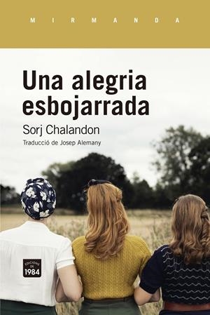 UNA ALEGRIA ESBOJARRADA | 9788418858093 | CHALANDON, SORJ | Llibreria Ombra | Llibreria online de Rubí, Barcelona | Comprar llibres en català i castellà online