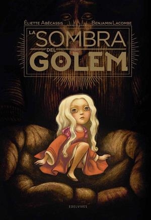 LA SOMBRA DEL GOLEM | 9788414005927 | ABÉCASSIS, ELIETTE | Llibreria Ombra | Llibreria online de Rubí, Barcelona | Comprar llibres en català i castellà online