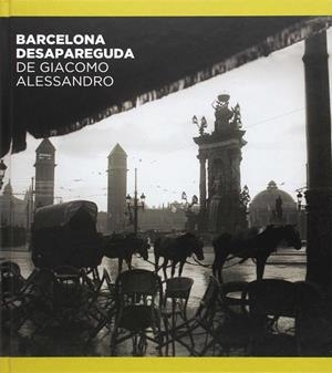 BARCELONA DESAPAREGUDA DE GIACOMO ALESSANDRO | 9788498509700 | NAVARRO ÁLVAREZ, JORGE / OLIVA PASCUET, VÍCTOR | Llibreria Ombra | Llibreria online de Rubí, Barcelona | Comprar llibres en català i castellà online