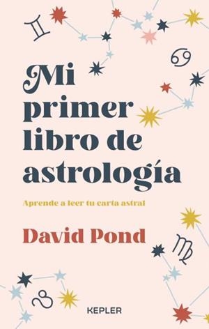 MI PRIMER LIBRO DE ASTROLOGÍA | 9788416344666 | POND, DAVID | Llibreria Ombra | Llibreria online de Rubí, Barcelona | Comprar llibres en català i castellà online