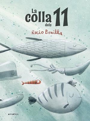 LA COLLA DELS 11 | 9788418592553 | BONILLA, ROCIO | Llibreria Ombra | Llibreria online de Rubí, Barcelona | Comprar llibres en català i castellà online