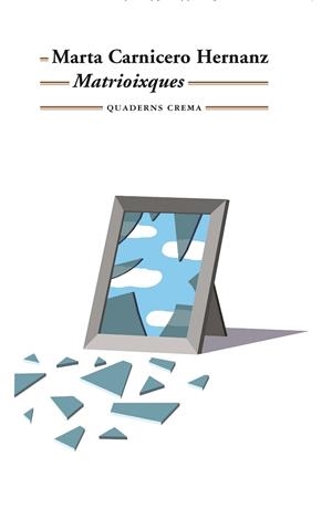MATRIOIXQUES | 9788477276593 | CARNICERO HERNANZ, MARTA | Llibreria Ombra | Llibreria online de Rubí, Barcelona | Comprar llibres en català i castellà online