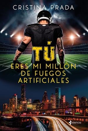 TÚ ERES MI MILLÓN DE FUEGOS ARTIFICIALES | 9788408256038 | PRADA, CRISTINA | Llibreria Ombra | Llibreria online de Rubí, Barcelona | Comprar llibres en català i castellà online