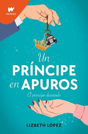 UN PRÍNCIPE EN APUROS | 9788418318788 | LÓPEZ, LIZBETH | Llibreria Ombra | Llibreria online de Rubí, Barcelona | Comprar llibres en català i castellà online