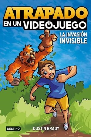 ATRAPADO EN UN VIDEOJUEGO 2. LA INVASIÓN INVISIBLE | 9788408254065 | BRADY, DUSTIN | Llibreria Ombra | Llibreria online de Rubí, Barcelona | Comprar llibres en català i castellà online