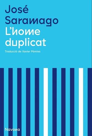 L'HOME DUPLICAT (.) | 9788419179180 | SARAMAGO, JOSÉ | Llibreria Ombra | Llibreria online de Rubí, Barcelona | Comprar llibres en català i castellà online