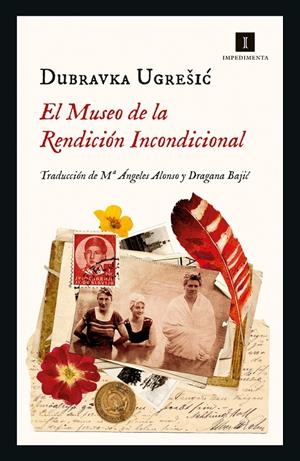 EL MUSEO DE LA RENDICIÓN INCONDICIONAL | 9788418668401 | UGREŠIC, DUBRAVKA | Llibreria Ombra | Llibreria online de Rubí, Barcelona | Comprar llibres en català i castellà online